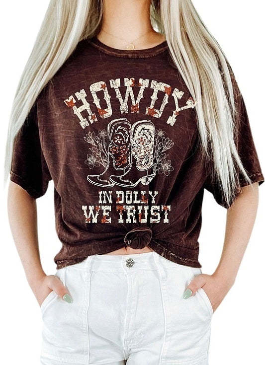 Howdy In Dolly We Trust Graphic Tee SM.#8194 MD.#8195 LG.#8196